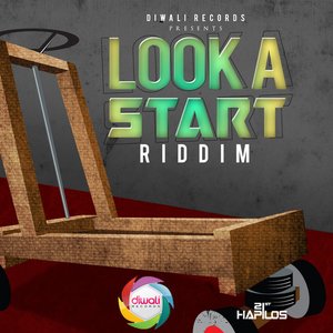 Look a Start Riddim