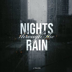 Nights Through the Rain - Single