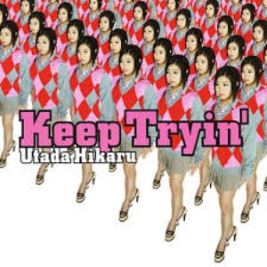 Keep Tryin' - Single