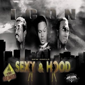 Sexy and Hood [Remix] - Single