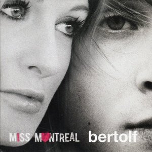 Miss Montreal / Bertolf