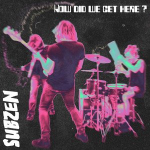 How Did We Get Here - Single