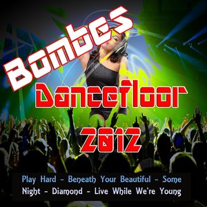 Bombes Dancefloor 2012