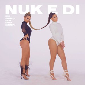 Nuk e di (feat. Nora Istrefi)