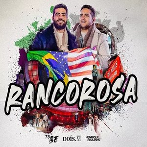 Rancorosa (Ao Vivo Em Brasília)