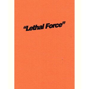 Lethal Force