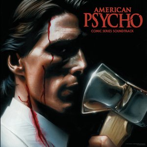 'American Psycho (From The "American Psycho" Comic Series Soundtrack)' için resim