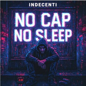 No Cap No Sleep