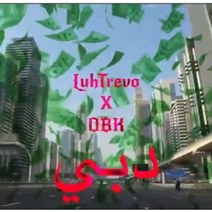 Dubai (feat. Luhtrevo) - Single