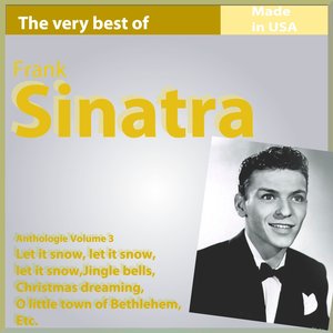 The Very Best of Frank Sinatra: Anthology, Vol. 3 (Made In USA)