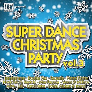 Super Dance Christmas Party, Vol. 3 - Part II