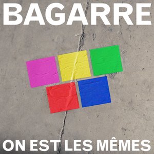 ON EST LES MÊMES