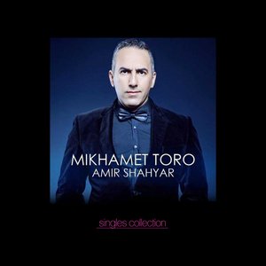 Singles Collection: Mikhamet Toro
