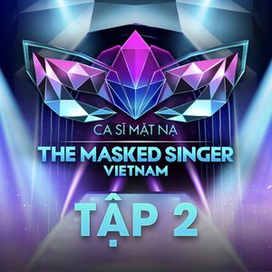 Tập 2: The Masked Singer Vietnam