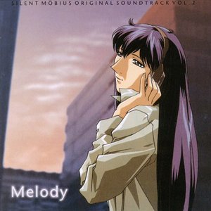 SILENT MÖBIUS Original Soundtrack Vol.2: International Vocal Version "MELODY"