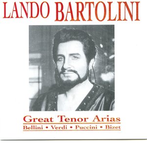 Great Tenor Arias: Bellini, Verdi, Puccini, Bizet