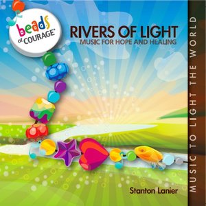 Rivers of Light: Music for Hope and Healing