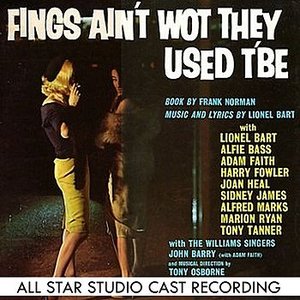 Fings Ain't Wot They Used T'Be (All Star Studio Cast Recording)