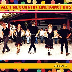 All-Time Country Line Dance Hits - Vol. 5
