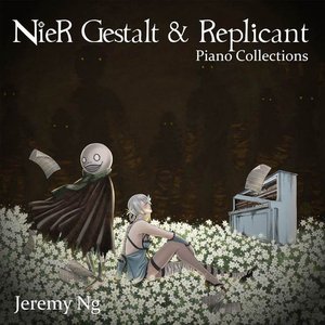 NieR Gestalt & Replicant Piano Collections