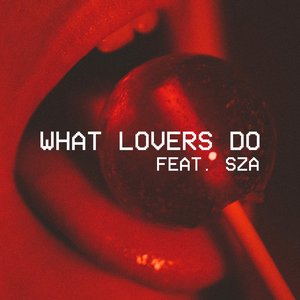 “What Lovers Do (feat. SZA) - Single”的封面