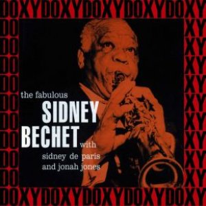 The Fabulous Sidney Bechet, The Complete Sessions (Remastered Version)