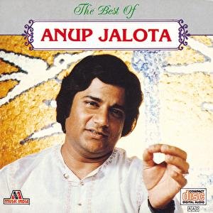 The Best Of Anup Jalota