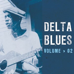 Delta Blues, Vol. 2
