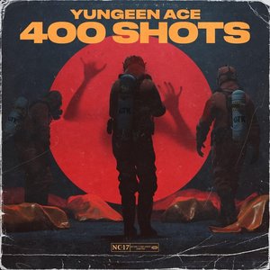 Yungeen Ace - 400 Shots - Zortam Music