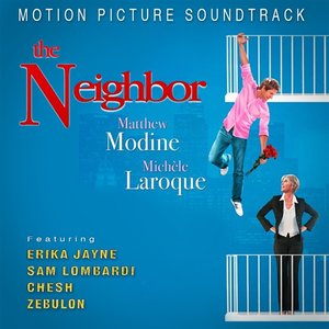 The Neighbor (Music From The Motion Picture)