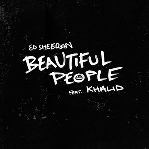 Ed Sheeran - Beautiful People (Featuring Khalid) [Jack Wins Remix] - Zortam Music