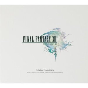 FINAL FANTASY XIII Original Soundtrack [Disc 1]