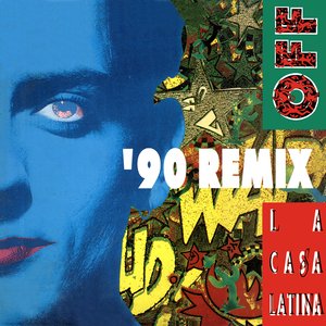 La Casa Latina ('90 Remix)