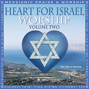 Heart For Israel Worship: Volume Two