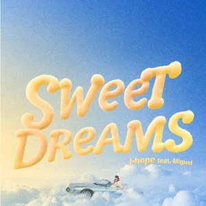 Image for 'Sweet Dreams (feat. Miguel)'