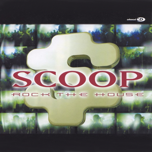 Scoop - Rock The House - Zortam Music