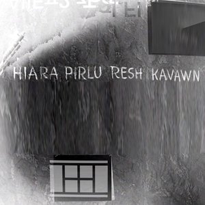 Hiara Pirlu Resh Kavawn [Explicit]