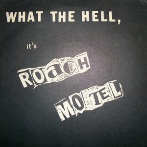 What the Hell, It's Roach Motel