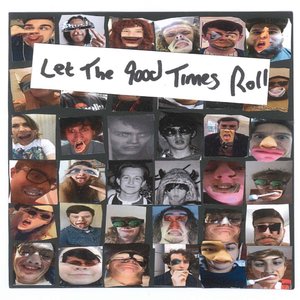 Let The Good Times Roll / Love Is a Future Computer (Try Another Way)