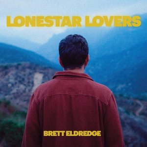 Lonestar Lovers - EP