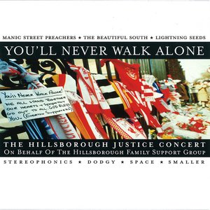 You'll Never Walk Alone - The Hillsborough Justice Concert
