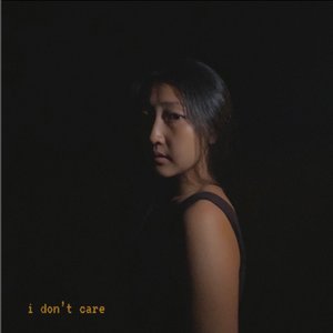 I Don't Care