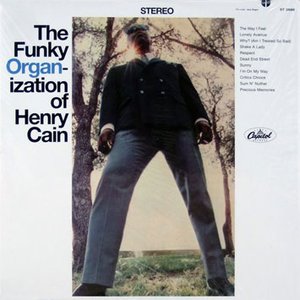 The Funky Organ-Ization Of Henry Cain