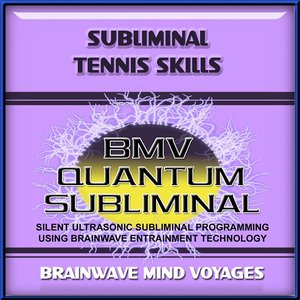 Subliminal Tennis Skills