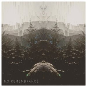 No Remembrance