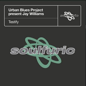 Testify (Urban Blues Project present Jay Williams)