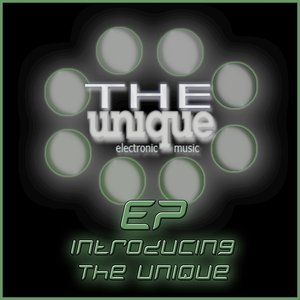 Introducing the Unique EP
