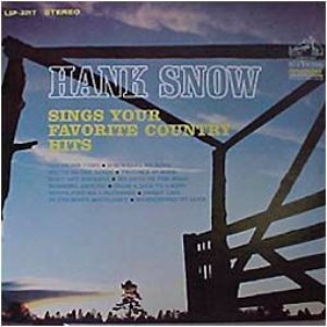 Hank Snow Sings Your Favorite Country Hits