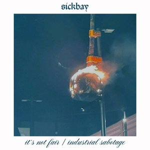 It's Not Fair b/w Industrial Sabotage
