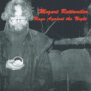 Rage against the night